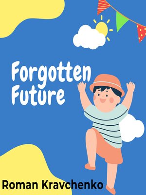 cover image of Forgotten Future